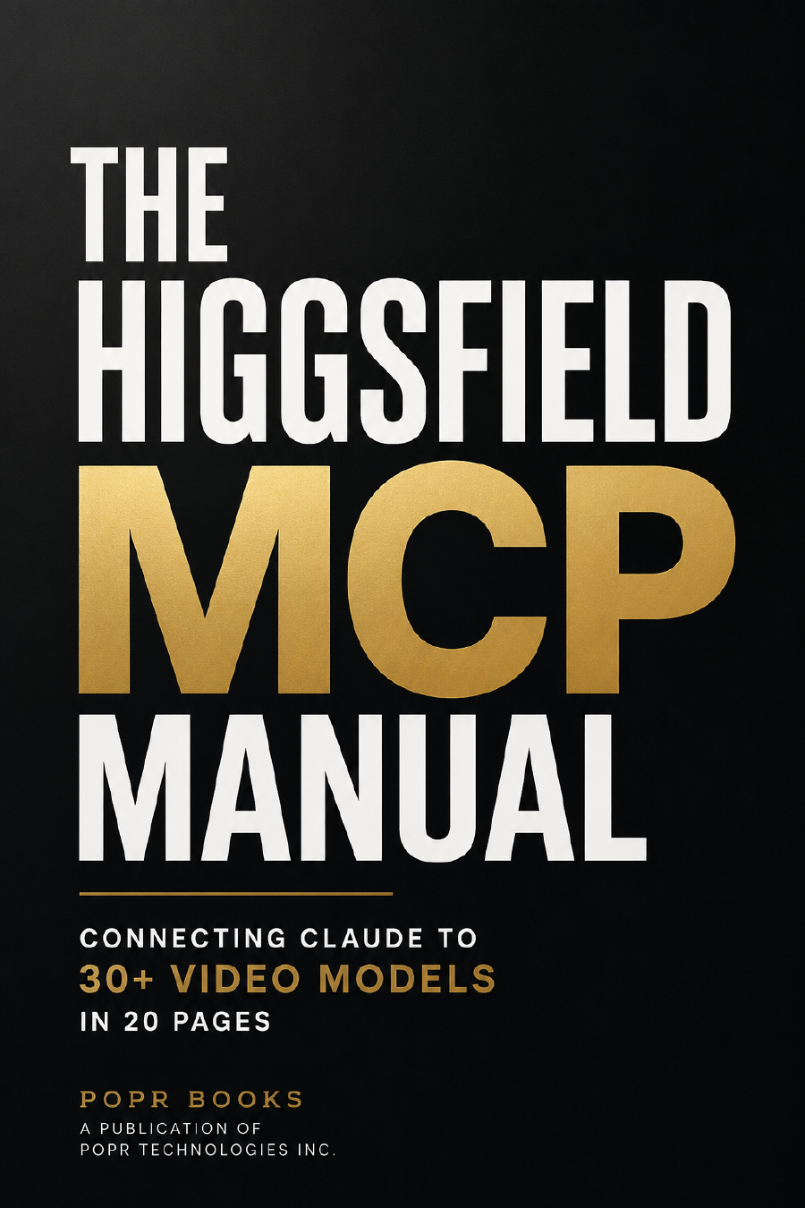 The Higgsfield MCP Manual