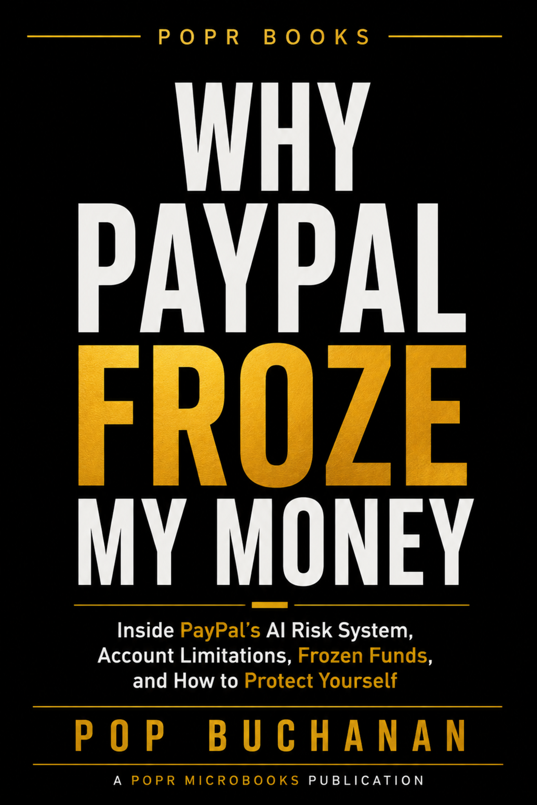 Why PayPal Froze My Money